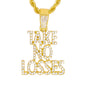 Iced Medium Take No Losses Pendant with 4mm Rope Chain 24" - HC-1430*
